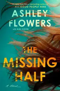 THE MISSING HALF