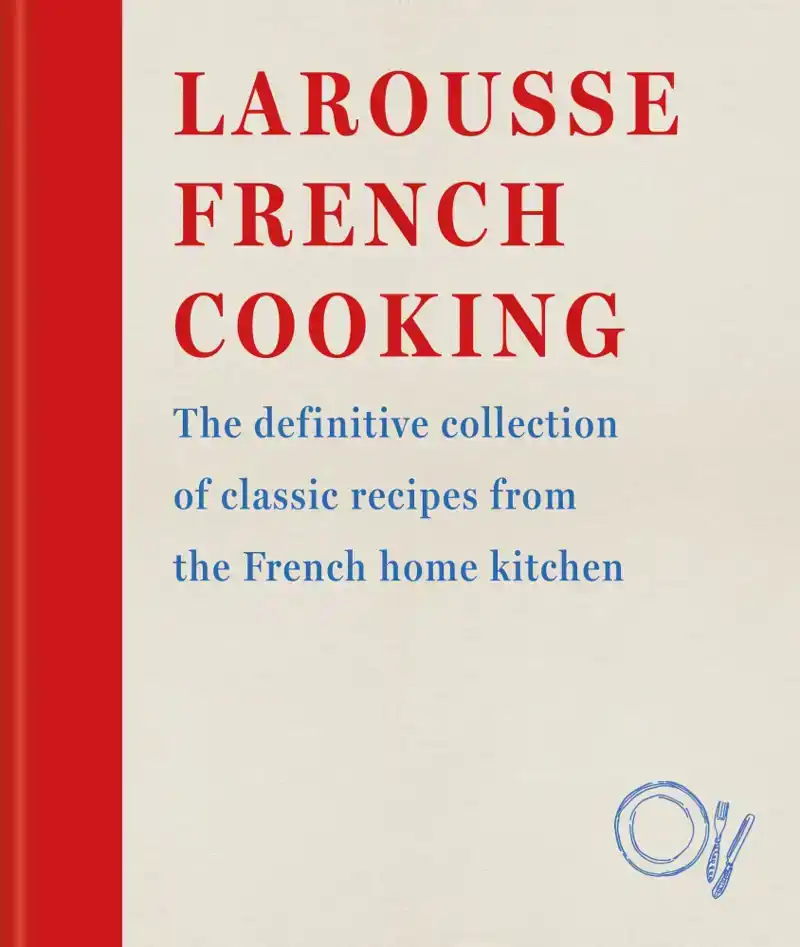 LAROUSSE FRENCH COOKING