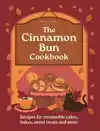 THE CINNAMON BUN COOKBOOK