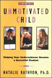 THE UNMOTIVATED CHILD