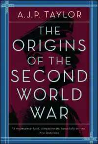 ORIGINS OF THE SECOND WORLD WAR