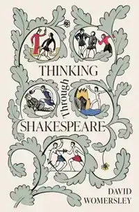 Thinking Through Shakespeare