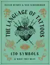 THE LANGUAGE OF TATTOOS