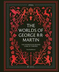 THE WORLDS OF GEORGE RR MARTIN