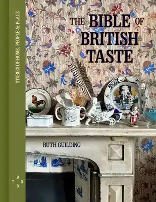 BIBLE OF BRITISH TASTE