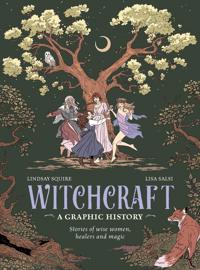 WITCHCRAFT: A GRAPHIC HISTORY
