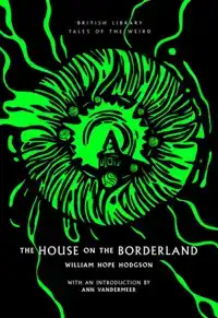 THE HOUSE ON THE BORDERLAND