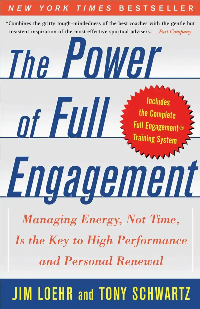 THE POWER OF FULL ENGAGEMENT