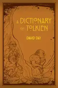 A DICTIONARY OF TOLKIEN