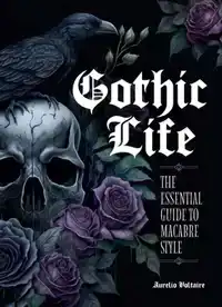 GOTHIC LIFE