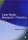 CASE STUDY RESEARCH IN PRACTICE