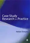 CASE STUDY RESEARCH IN PRACTICE