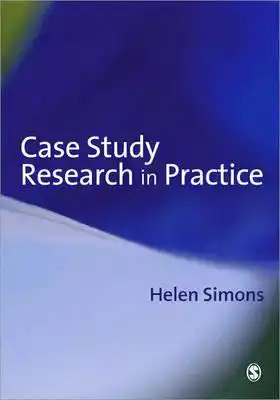 CASE STUDY RESEARCH IN PRACTICE