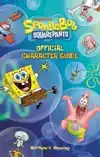 SpongeBob SquarePants Official Character Guide