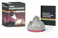 TINY PLANETARIUM: SEE THE STARS!