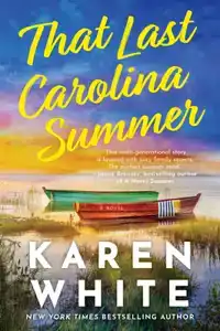 That Last Carolina Summer: A Gripping Southern Tale of Siste