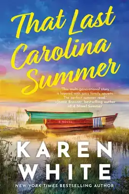 That Last Carolina Summer: A Gripping Southern Tale of Siste