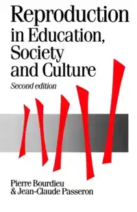 REPRODUCTION IN EDUCATION, SOCIETY AND CULTURE