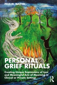 PERSONAL GRIEF RITUALS