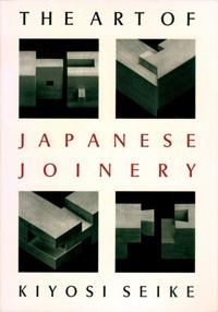 THE ART OF JAPANESE JOINERY