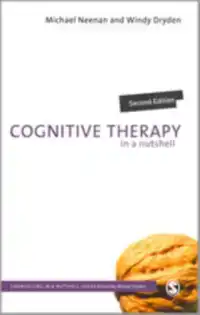 COGNITIVE THERAPY IN A NUTSHELL