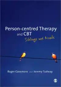 PERSON-CENTRED THERAPY AND CBT