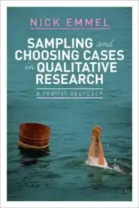 SAMPLING AND CHOOSING CASES IN QUALITATIVE RESEARCH: A REALI