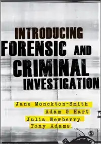 INTRODUCING FORENSIC AND CRIMINAL INVESTIGATION