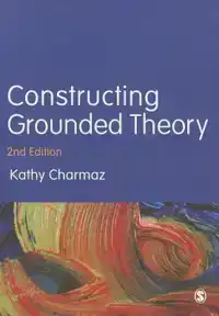 CONSTRUCTING GROUNDED THEORY