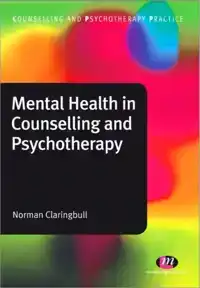 MENTAL HEALTH IN COUNSELLING AND PSYCHOTHERAPY