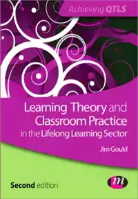 LEARNING THEORY AND CLASSROOM PRACTICE IN THE LIFELONG LEARN