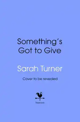 Something’s Got To Give