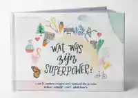WAT WAS ZIJN SUPERKRACHT?