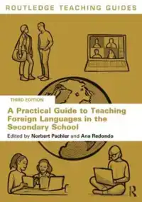 A PRACTICAL GUIDE TO TEACHING FOREIGN LANGUAGES IN THE SECON