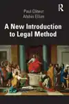 A NEW INTRODUCTION TO LEGAL METHOD