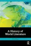 A HISTORY OF WORLD LITERATURE