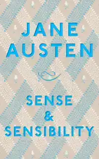 SENSE AND SENSIBILITY