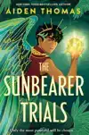 THE SUNBEARER TRIALS