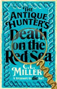 THE ANTIQUE HUNTER'S: DEATH ON THE RED SEA