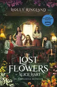 THE LOST FLOWERS OF ALICE HART