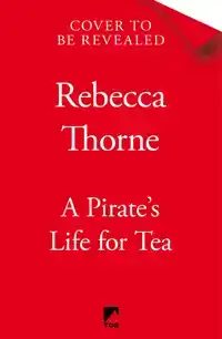 A PIRATE'S LIFE FOR TEA