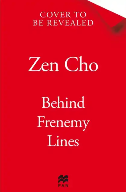 BEHIND FRENEMY LINES