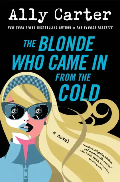 THE BLONDE WHO CAME IN FROM THE COLD