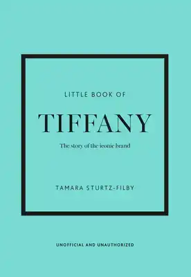 LITTLE BOOK OF TIFFANY & CO.
