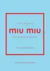 LITTLE BOOK OF MIU MIU