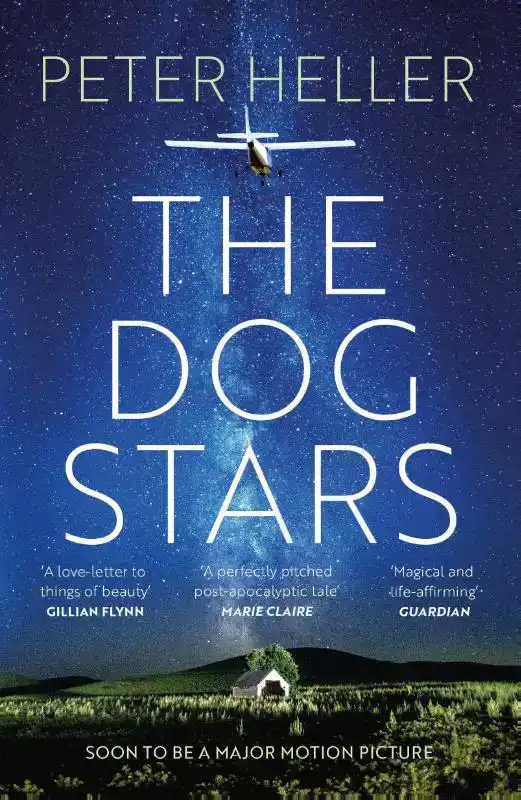 The Dog Stars: The hope-filled story of a world changed by g