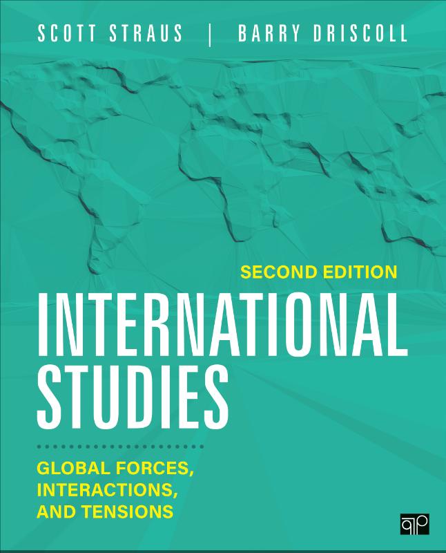 INTERNATIONAL STUDIES: GLOBAL FORCES, INTERACTIONS, AND TENS