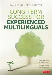 LONG-TERM SUCCESS FOR EXPERIENCED MULTILINGUALS