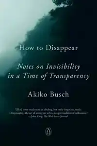 HOW TO DISAPPEAR