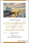 A Companion to Latin American Literature and Culture